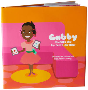 "Gabby Invents the Perfect Hair Bow" Children's Book